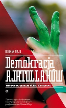 Hooman Majd, Demokracja ajatollahów